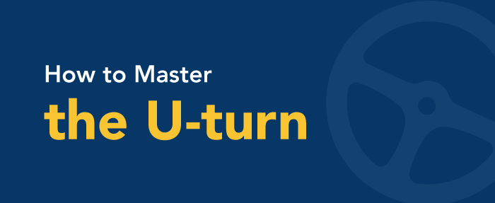 master a u-turn